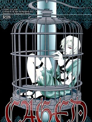 CAGED (コードギアス 反逆のルルーシュ)|CAGED (Code Geass 反叛的鲁路修)