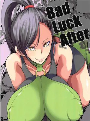 Bad Luck After|厄运之后