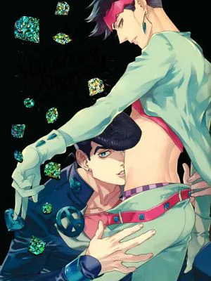 [東方仗助x岸邊露伴]Wandering Diamond（JOJO的奇妙冒險）