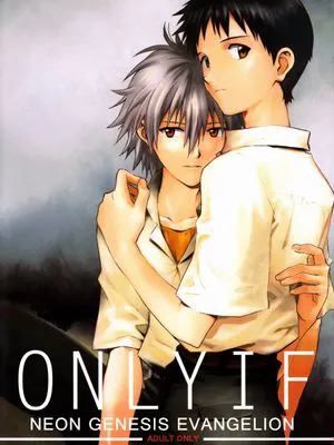 ONLY IF (新世紀エヴァンゲリオン)|ONLY IF (新世纪福音战士)