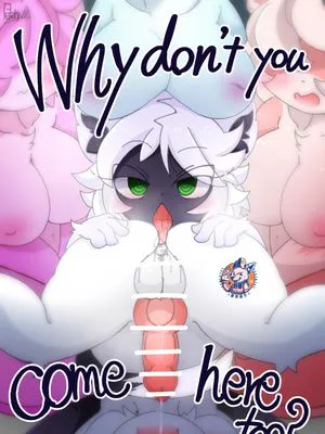 Why Don't You Come Here Too-